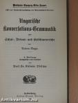 Ungarische Konversations-Grammatik zum Schul-, Privat- und Selbstunterricht (gótbetűs)