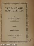 The Man Who Slept All Day