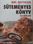 Süteményeskönyv kezdőknek