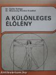 A különleges élőlény