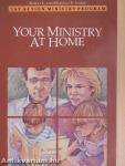 Your Ministry at Home