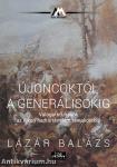 Újoncoktól a generálisokig. Válogatott írások az újkori hadtörténelem témaköréből