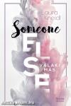 Someone Else - Valaki más