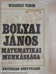 Bolyai János matematikai munkássága