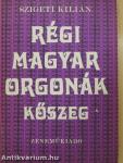 Régi magyar orgonák - Kőszeg