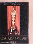 Oscar? Oscar!