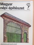 Magyar népi építészet