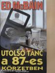 Utolsó tánc a 87-es körzetben