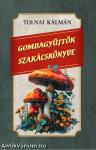 Gombagyűjtők szakácskönyve