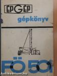 Gépkönyv - FÖ-501 típusu építkezési teherfelvonó
