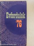 Évfordulók '76