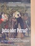 Judas oder Petrus?