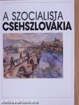 A szocialista Csehszlovákia