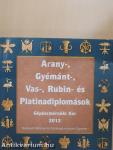 Arany-, Gyémánt-, Vas-, Rubin- és Platinadiplomások 2012.