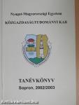 Nyugat-Magyarországi Egyetem Közgazdaságtudományi Kar Tanévkönyv 2002/2003