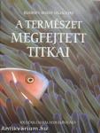 A természet megfejtett titkai