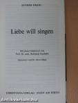 Liebe will singen