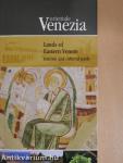 The lands of Eastern Venice