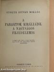 A parasztok királyától a nagyságos fejedelemig