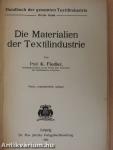 Die Materialien der Textilindustrie