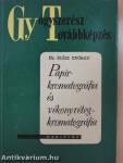 Papírkromatográfia és vékonyréteg-kromatográfia