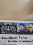 "Éljen Jézus Szíve az emberek szívében"