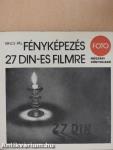 Fényképezés 27 DIN-es filmre