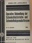 Operative Behandlung der Schenkelhalsbrüche und Schenkelhalspseudarthrosen und Ihre Ergebnisse