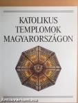 Katolikus templomok Magyarországon