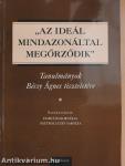 "Az ideál mindazonáltal megőrződik"