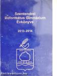 Szentendrei Református Gimnázium Évkönyve 2013-2014