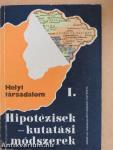 Hipotézisek - kutatási módszerek