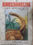 A dinoszauruszok nagy képeskönyve