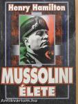 Mussolini élete