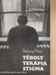 Téboly/terápia/stigma