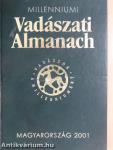 Millenniumi Vadászati Almanach - Magyarország 2001