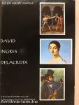 David, Ingres, Delacroix