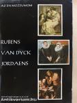 Rubens, Van Dyck, Jordaens