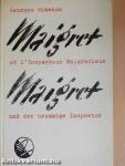 Maigret et l'Inspecteur Malgracieux