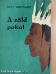 A zöld pokol