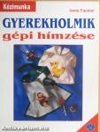 Gyerekholmik gépi hímzése