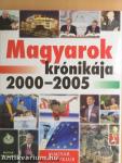 Magyarok krónikája 2000-2005