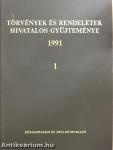 Törvények és rendeletek hivatalos gyűjteménye 1991. 1-2.