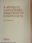 A bűnügyi rendőrség nemzetközi szervezete