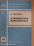A műszaki rajz reprográfiája