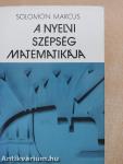 A nyelvi szépség matematikája (dedikált példány)