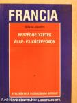 Francia beszédhelyzetek alap- és középfokon