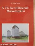 A 275 éve újjátelepült Monostorpályi