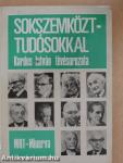 Sokszemközt - tudósokkal