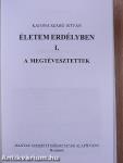 Életem Erdélyben I.